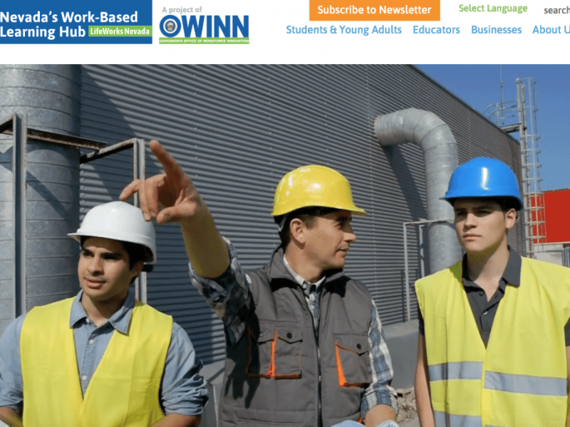 LifeWorksNV.org is a hub for educators, businesses, and young adults seeking internship and apprenticeship opportunities.