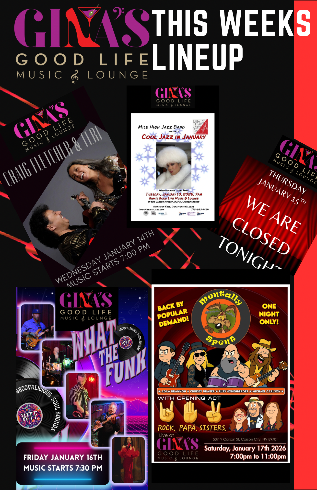 This week at Gina’s Good Life Music & Lounge January 13th to 17th!