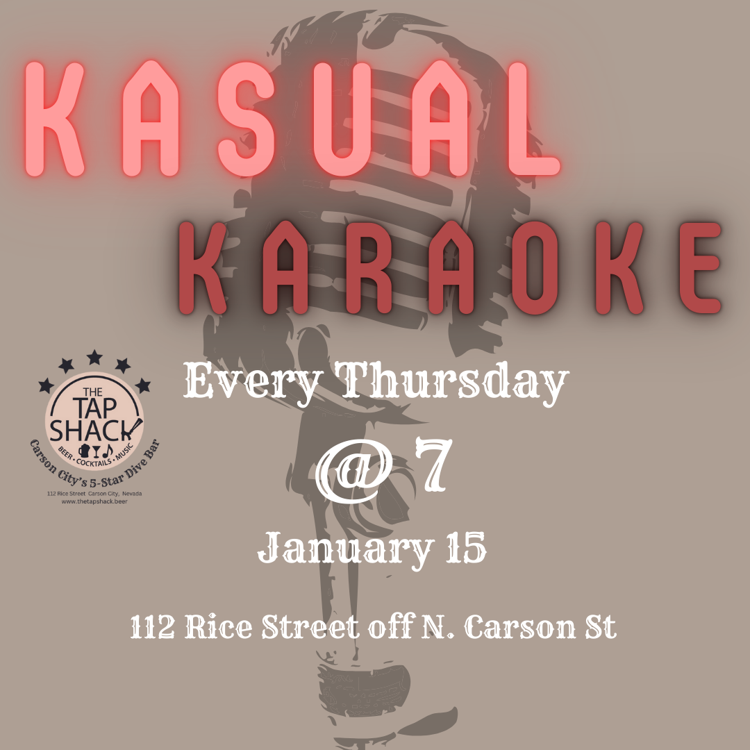 Kasual Karaoke: Carson City’s Favorite Thursday Ritual | The Tap Shack