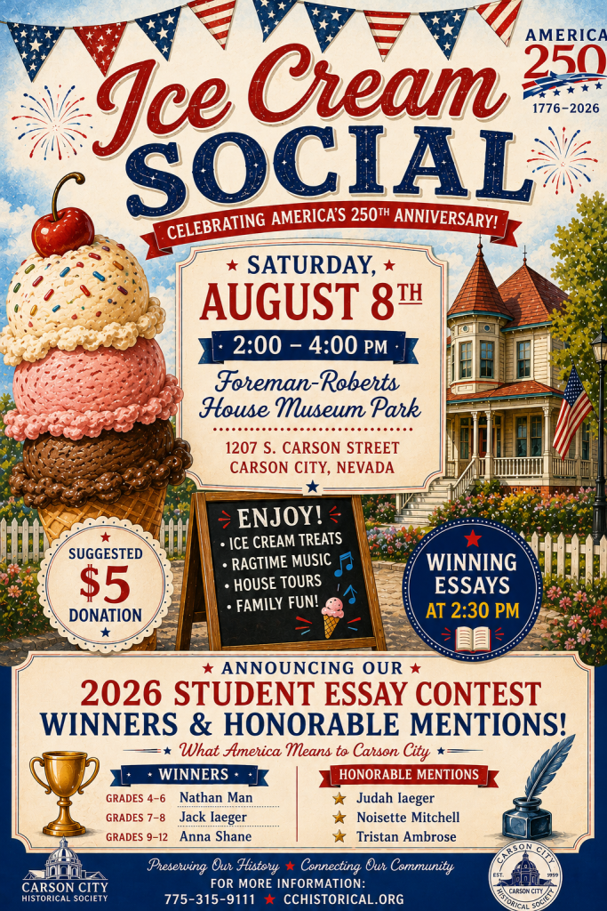 Carson City Historical Society announces winners of America250 essay contest, invites all to celebrate at beloved ice cream social