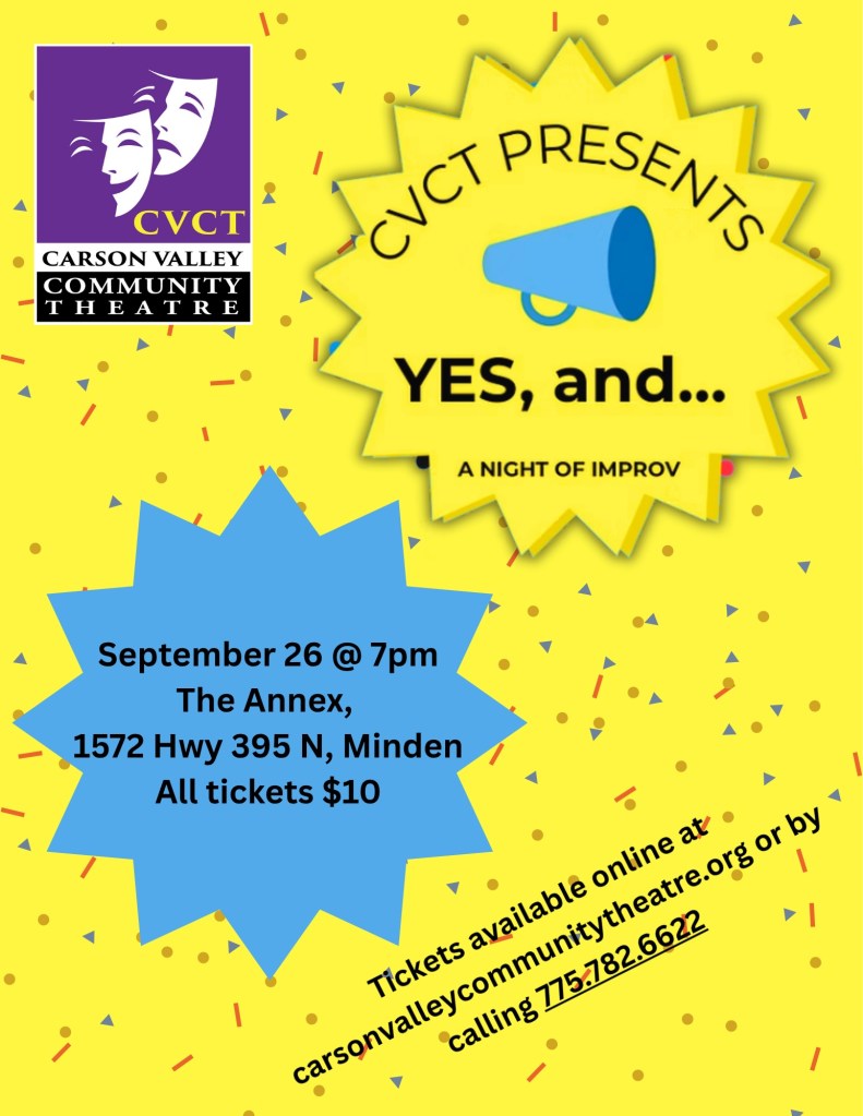 Carson Valley Community Theatre (CVCT) presents ‘Yes and: a night of Improv’